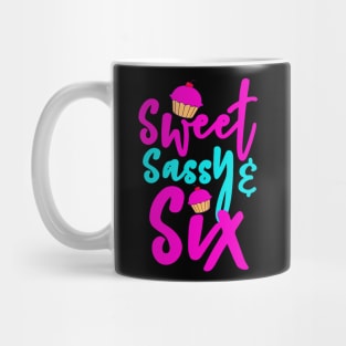 6Th Birthday Cupcake Design Sweet Sassy Six Mug